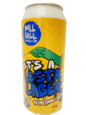 Mill Hill It’s a Lesta Lager