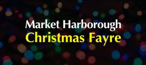 Image says Market Harborough Christmas Fayre.